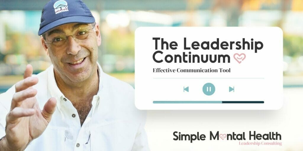 The Leadership Communication Continuum